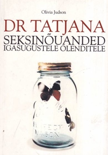Dr. Tatjana seksinõuanded igasugustele olenditele