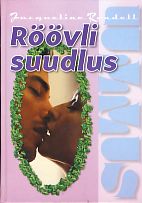 Röövli suudlus Sari Lummus