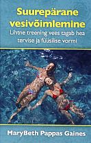 Suurepärane vesivõimlemine