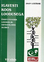 Igavesti koos loodusega. VII vihik