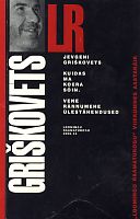 Kuidas ma koera sõin. Vene rännumehe ülestähendused