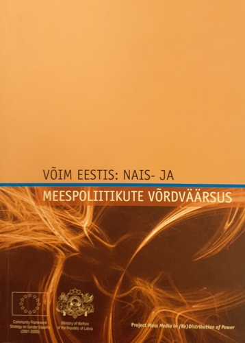 Võim Eestis: nais- ja meespoliitikute võrdväärsus