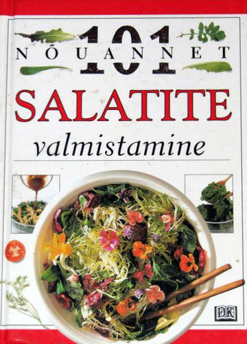 Salatite valmistamine