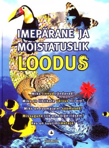 Imepärane ja mõistatuslik loodus