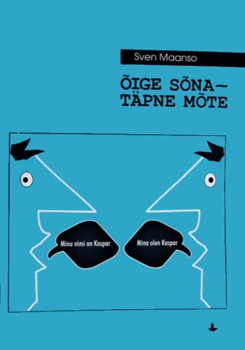 Õige sõna - täpne mõte