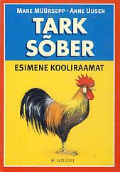 Tark sõber, esimene kooliraamat. aabits-meelespea