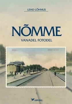 Nõmme vanadel fotodel 