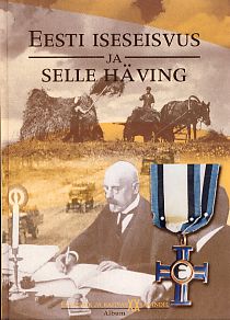 Eesti iseseisvus ja selle häving