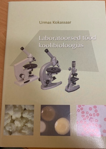 Laboratoorsed tööd koolibioloogias
