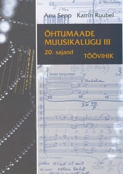 Õhtumaade muusikalugu. töövihik