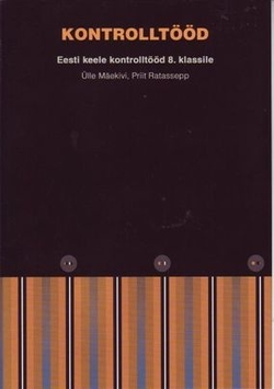 Eesti keele kontrolltööd 8. klassile