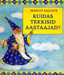 Kuidas tekkisid aastaajad?