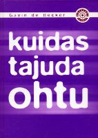 Kuidas tajuda ohtu