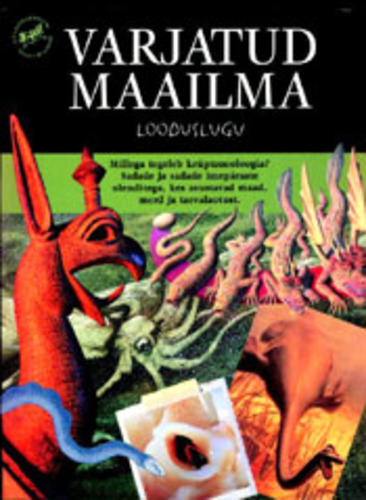 Varjatud maailma looduslugu. Valitud toimikud Londoni Krüptozooloogia Ühingu arhiivist