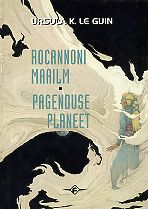 Rocannoni maailm. Pagenduse planeet