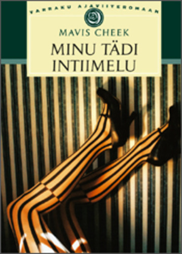 Minu tädi intiimelu