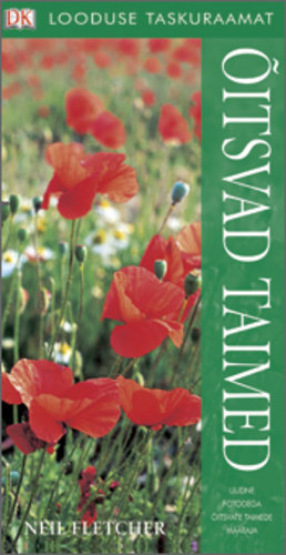 Looduse taskuraamat - Õitsvad taimed