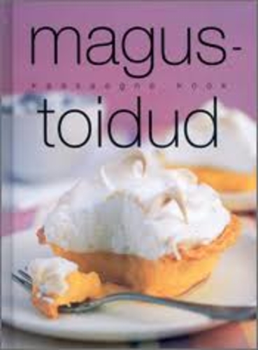 Magustoidud. Kaasaegne köök