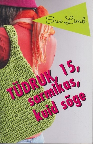 Tüdruk, 15, sarmikas, kuid sõge