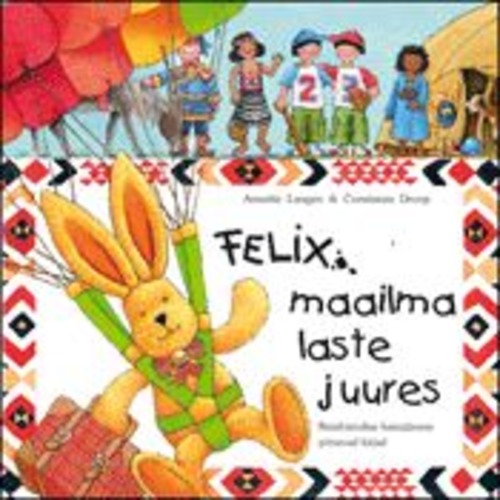 Jänes Felix maailma laste juures