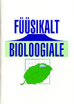 Füüsikalt bioloogiale