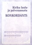 Kiriku laulu- ja palveraamatu konkordants