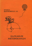 Eluteaduse metodoloogia