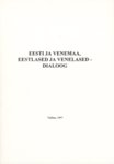 Eesti ja Venemaa, eestlased ja venelased - dialoog