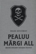 Pealuu märgi all