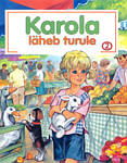 Karola läheb turule