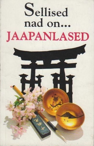 Sellised nad on... jaapanlased