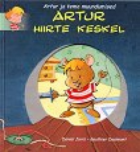 Artur hiirte keskel
