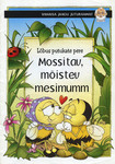 Mossitav, mõistev mesimumm