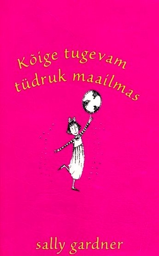 Kõige tugevam tüdruk maailmas