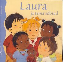 Laura ja tema sõbrad