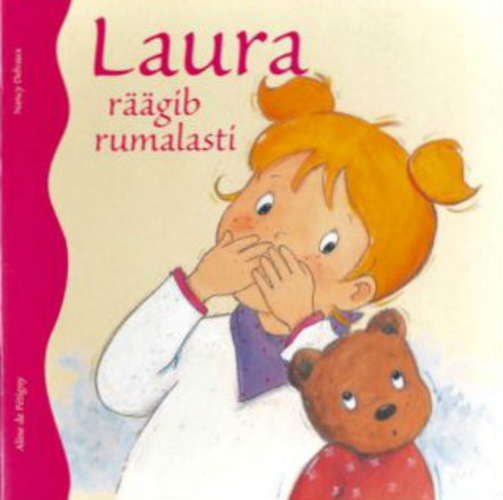 Laura räägib rumalasti