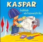 Kaspar hakkab ehitusmeistriks