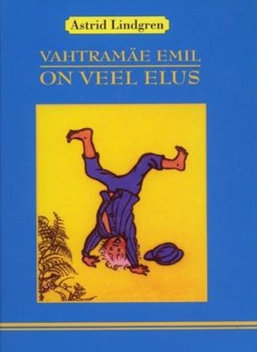 Vahtramäe Emil on veel elus