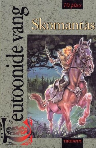 Teutoonide vang. Soohunt