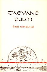 Taevane pulm. Eesti rahvajutud