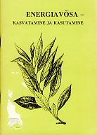 Energiavõsa - kasvatamine ja kasutamine