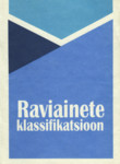 Raviainete klassifikatsioon