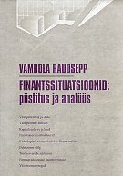 Finantssituatsioonid: püstitus ja analüüs