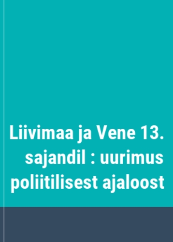Liivimaa ja Vene 13. sajandil