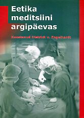 Eetika meditsiini argipäevas