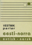 Eesti-norra vestmik = Estisk-norsk parlor