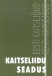 Kaitseliidu seadus
