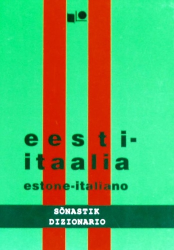 Eesti-itaalia sõnastik. Estone-italiano dizionario