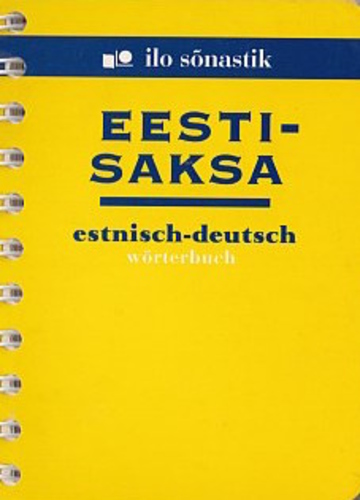 Eesti-saksa [sõnastik] =