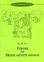 Tõruke ehk Heade mõtete maailm